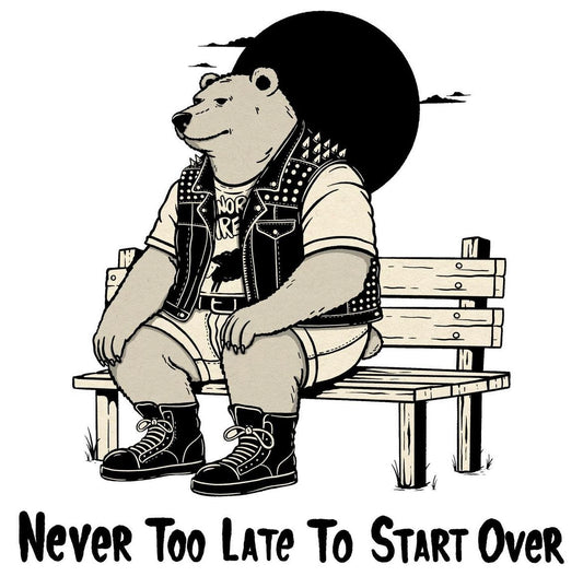 Never Too Late 8.5” by 11” Print