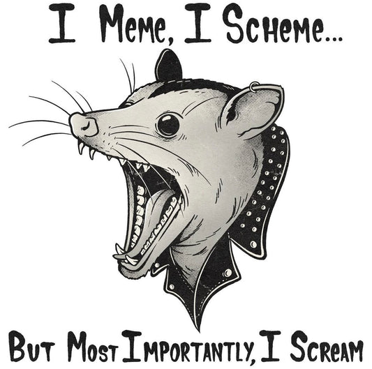 Meme, Scheme, Scream 8.5” by 11” Print